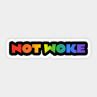 Not Woke Sticker